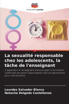 portada La sexualité responsable chez les adolescents, la tâche de l'enseignant (en Francés)