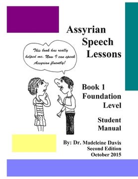 portada Assyrian Speech Lessons Book 1 Foundation Level Student Manual (en Inglés)