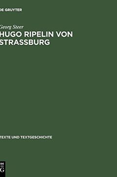 portada Hugo Ripelin von Strassburg: Zur Rezeptions und Wirkungsgeschichte des Compendium Theologicae Veritatis im Deutschen Spätmittelalter (en Alemán)