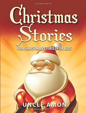 portada Christmas Stories: Fun Christmas Stories for Kids (Children Christmas Books) (Volume 1) (en Inglés)
