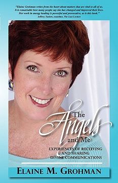 portada the angels and me: experiences of receiving and sharing divine communications (in English)