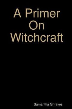 portada A Primer On Witchcraft