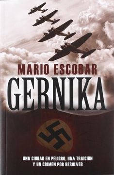 portada Gernika: Unaciudad en peligro, una traición y un crimen por resolver