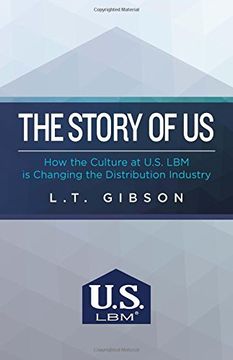 portada The Story of us: How the Culture at U. St Lbm is Changing the Distribution Industry (en Inglés)