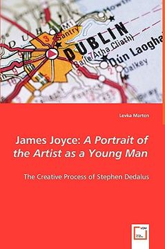 portada james joyce: a portrait of the artist as a young man - the creative process of stephen dedalus