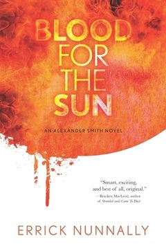 portada Blood for the Sun: An Alexander Smith Novel