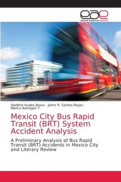 portada Mexico City Bus Rapid Transit (BRT) System Accident Analysis (en Inglés)