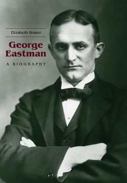 portada george eastman: a biography (en Inglés)