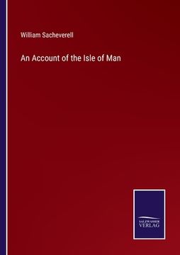 portada An Account of the Isle of Man (en Inglés)