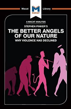 portada An Analysis of Steven Pinker's the Better Angels of Our Nature: Why Violence Has Declined