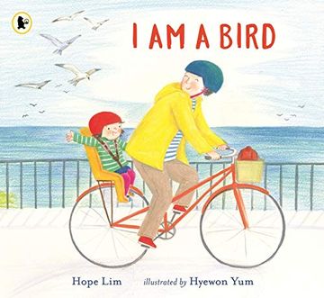 portada I am a Bird: A Story About Finding a Kindred Spirit Where you Least Expect it (en Inglés)