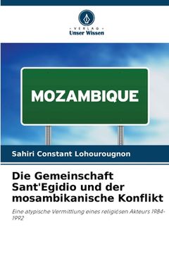 portada Die Gemeinschaft Sant'Egidio und der mosambikanische Konflikt (en Alemán)