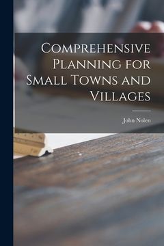 portada Comprehensive Planning for Small Towns and Villages (in English)