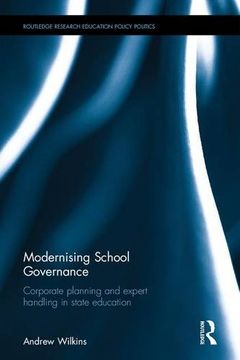 portada Modernising School Governance: Corporate Planning and Expert Handling in State Education (en Inglés)