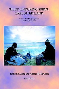 portada tibet: enduring spirit, exploited land (en Inglés)