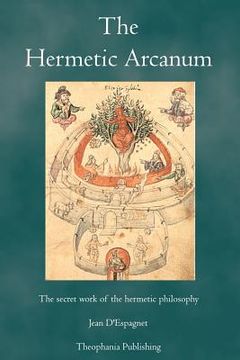 portada The Hermetic Arcanum: The secret work of the hermetic philosophy