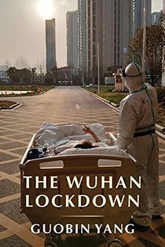 portada The Wuhan Lockdown (en Inglés)