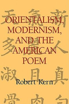 portada Orientalism, Modernism, and the American Poem (Cambridge Studies in American Literature and Culture) (in English)