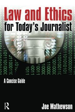 portada Law and Ethics for Today's Journalist: A Concise Guide
