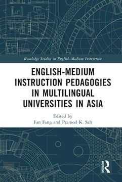 portada English-Medium Instruction Pedagogies in Multilingual Universities in Asia (Routledge Studies in English-Medium Instruction) (en Inglés)