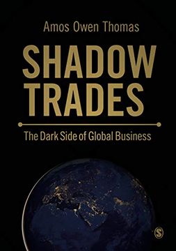 portada Shadow Trades: The Dark Side of Global Business (in English)