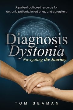 portada Diagnosis Dystonia: Navigating the Journey (en Inglés)
