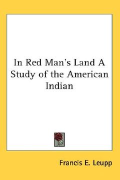 portada in red man's land a study of the american indian
