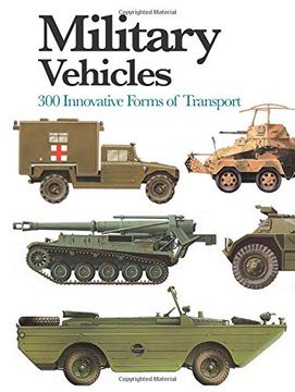 portada Military Vehicles: 300 Innovative Forms of Transport (Mini Encyclopedia) 
