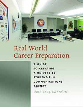 portada Real World Career Preparation: A Guide to Creating a University Student-Run Communications Agency