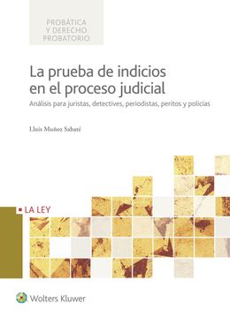 portada Prueba de Indicios en el Proceso Judicial,La (Probática y Derecho Probatorio)