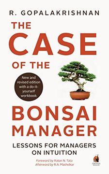 portada The Case of the Bonsai Manager: Lessons for Managers on Intuition