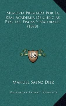 portada Memoria Premiada por la Real Academia de Ciencias Exactas, Fiscas y Naturales (1878)