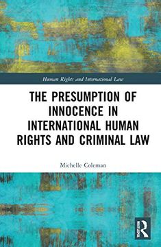 portada The Presumption of Innocence in International Human Rights and Criminal law (Human Rights and International Law) 