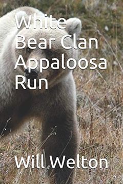 portada White Bear Clan Appaloosa run (en Inglés)