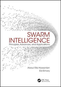 portada Swarm Intelligence: Principles, Advances, and Applications (en Inglés)