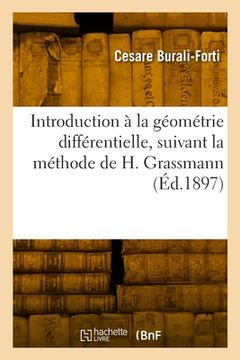portada Introduction à la géométrie différentielle, suivant la méthode de H. Grassmann (in French)