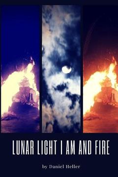 portada Lunar Light I Am and Fire (en Inglés)