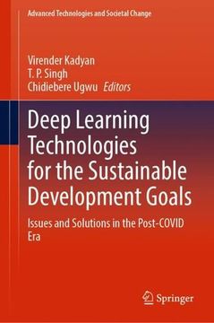portada Deep Learning Technologies for the Sustainable Development Goals: Issues and Solutions in the Post-Covid era (Advanced Technologies and Societal Change) (en Inglés)