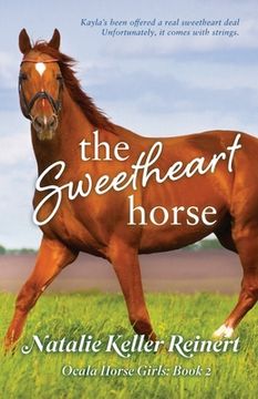 portada The Sweetheart Horse (Ocala Horse Girls: Book Two) 