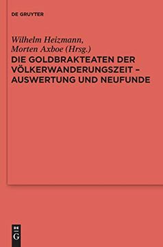 portada Die Goldbrakteaten der Völkerwanderungszeit - Auswertung und Neufunde (in German)