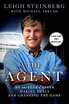 portada The Agent: My 40-Year Career Making Deals and Changing the Game (en Inglés)