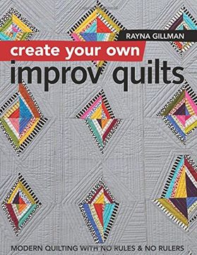 portada Create Your own Improv Quilts