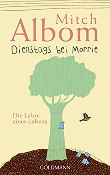 portada Dienstags bei Morrie: Die Lehre Eines Lebens (en Alemán)
