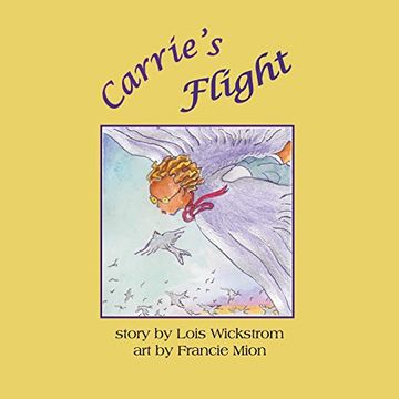 portada Carrie's Flight (8. 5 Square Paperback) (Grandma's Closet) 