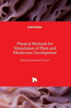 portada Physical Methods for Stimulation of Plant and Mushroom Development (en Inglés)