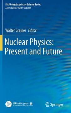 portada Nuclear Physics: Present and Future (en Inglés)