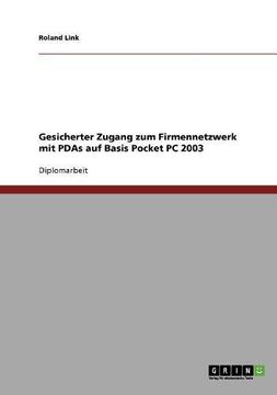 portada Gesicherter Zugang zum Firmennetzwerk mit PDAs auf Basis Pocket PC 2003 (German Edition)