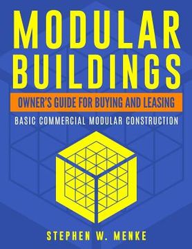 portada Modular Buildings - Owner's Guide: Basic Commercial Modular Construction (in English)