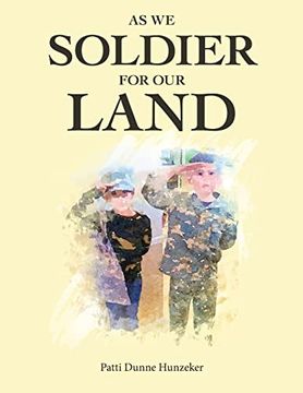 portada As we Soldier for our Land (en Inglés)