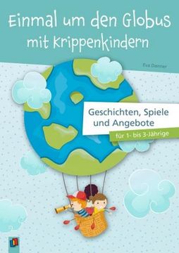 portada Einmal um den Globus mit Krippenkindern (en Alemán)